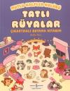 Tatlı Rüyalar - Mutlu Kalpler Kulübü - Çıkartmalı Boyama Kitabım