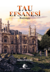 Tau Efsanesi-Başlangıç