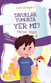 Tavuklar Yumurta Yer mi? - İlker Hepyaşar 5