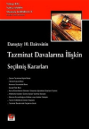 Tazminat Davalarına İlişkin Seçilmiş Kararlar (Ciltli)