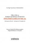 TBK CISG ve Karşılaştırmalı Hukukta Öngörülebilen İhlal