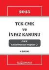 TCK - CMK ve İnfaz Kanunu