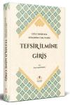 Tefsir İlmine Giriş / Usul-i Tefsir Veya Mukaddime-i İlm-i Tefsir