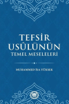 Tefsir Usulünün Temel Meseleleri