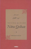 Tefsira Qur'ane Nura Qelban Cilt: 5 (Ciltli)