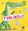 Tehlikeli! Organik Kitap (Ciltli)