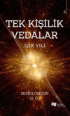 Tek Kişilik Vedalar - Işık Yılı