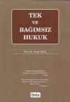 Tek ve Bağımsız Hukuk