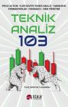 Teknik Analiz 103 - Price Action, İleri Seviye Teknik Analiz, Harmonik Formasyonlar, Fibonacci, Risk Yönetimi