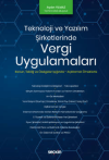 Teknoloji ve Yazılım Şirketlerinde Vergi Uygulamaları