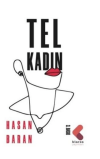 Tel Kadın