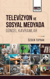 Televizyon ve Sosyal Medyada Güncel Kavramlar