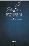 Tematik Roman İncelemeleri 2