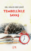Tembellikle Savaş
