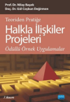 Teoriden Pratiğe Halkla İlişkiler Projeleri