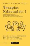 Terapist Kılavuzları 1 - Hayatı Anlamak Serisi