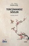 Tercümansız Sözler - Esir Etme Tesir Et