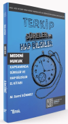 Terkip Medeni Hukuk Kapsamında Süreler ve Hap Bilgiler El Kitabı