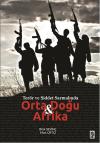 Terör ve Şiddet Sarmalında Orta Doğu Afrika