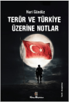 Terör ve Türkiye Üzerine Notlar