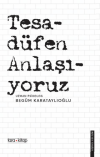 Tesadüfen Anlaşıyoruz