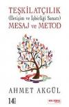 Teşkilatçılık: İletişim ve İşbirliği Sanatı - Mesaj ve Metod