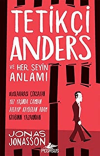 Tetikçi Anders ve Her Şeyin Anlamı
