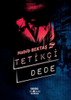 Tetikçi Dede (Özel Baskı) (Ciltli)