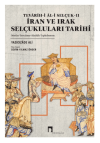 Tevarih-i Al-i Selçuk II - İran ve Irak Selçukluları Tarihi