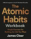 The Atomic Habits Workbook