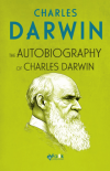 The Autobiography Of Charles Darwin