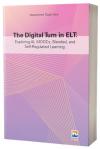 The Digital Turn in Elt: Exploring Al MOOCs Blended and Self-Regulated Learning