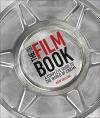 The Film Book: A Complete Guide to the World of Cinema (Ciltli)