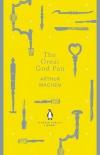 The Great God Pan (The Penguin English Library)