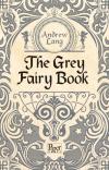 The Grey Fairy Book