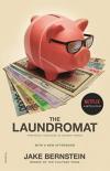 The Laundromat (Previously published as SECRECY WORLD) : Inside the Panama Papers Illicit Money Net