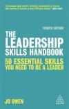 The Leadership Skills Handbook: 90 Essential Skills You Need to be a Leader