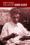 The Life of Sabri Ülker (Ciltli)