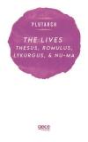 The Lives Thesus Romulus Lykurgus and Nu - ma