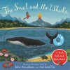 The Snail and the Whale: A Push, Pull and Slide Book (Ciltli)