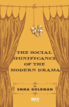 The Social Significance of The Modern Drama
