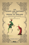 The Sports and Pastimes of The People of England