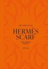The Story of the Hermes Scarf (Ciltli)