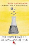 The Strange Case of Dr. Jekyll and Mr. Hyde