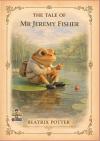 The Tale of Mr Jeremy Fisher