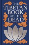 The Tibetan Book of the Dead (Ciltli)