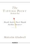 The Tipping Point - Kıvılcım Anı