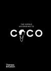 The World According to Coco: The Wit and Wisdom of Coco Chanel (Ciltli)