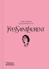 The World According to Yves Saint Laurent (Ciltli)