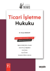 THEMIS - Ticaret Hukuku C:1 - Ticari İşletme Hukuku - Konu Kitabı